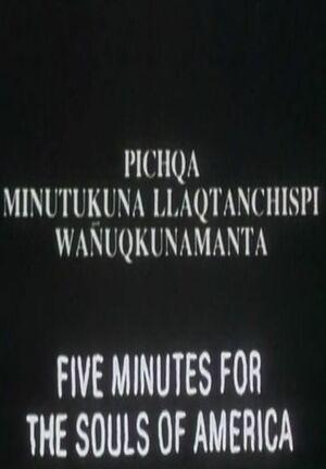 Pichqa minutukuna ilaqtanchispi wanuqkunamanta (S)