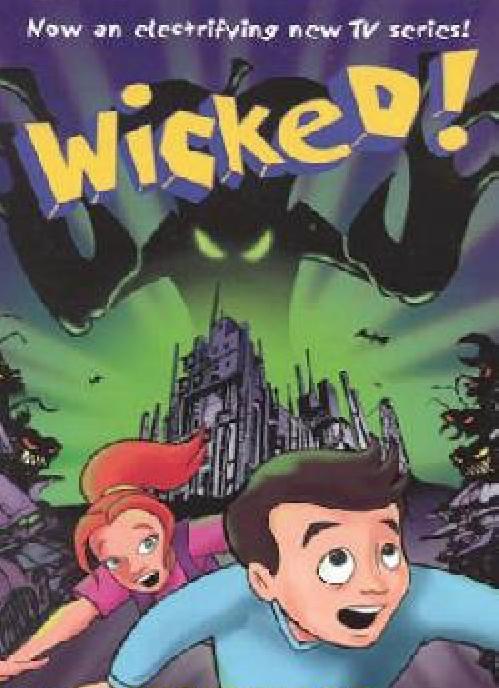 Wicked! (TV Series)