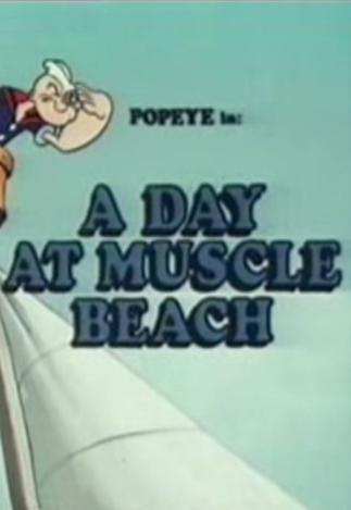 Popeye: A Day at Muscle Beach (C)