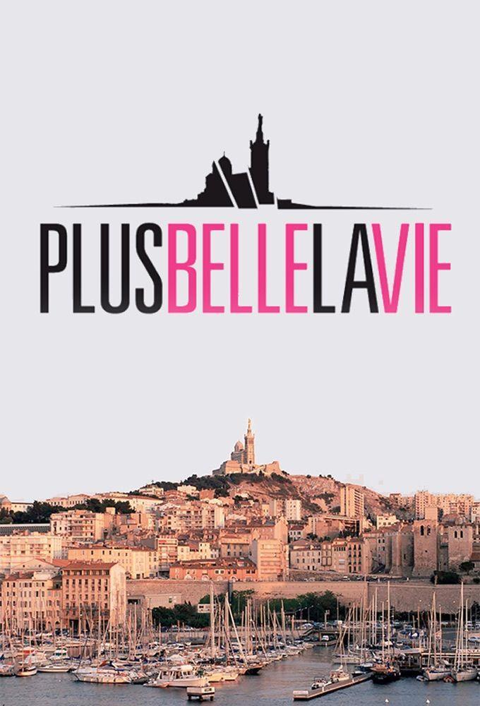 Plus belle la vie (Serie de TV)