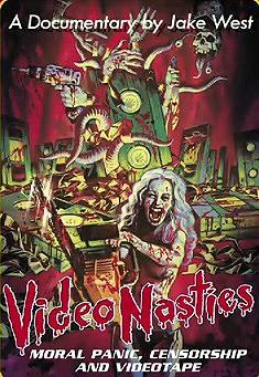 Video Nasties: Moral Panic, Censorship & Videotape