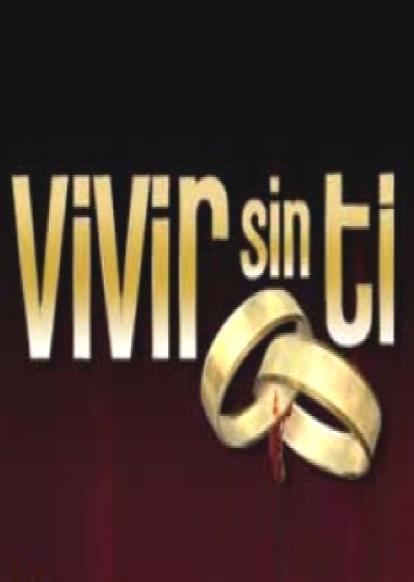 Vivir sin ti (Serie de TV)