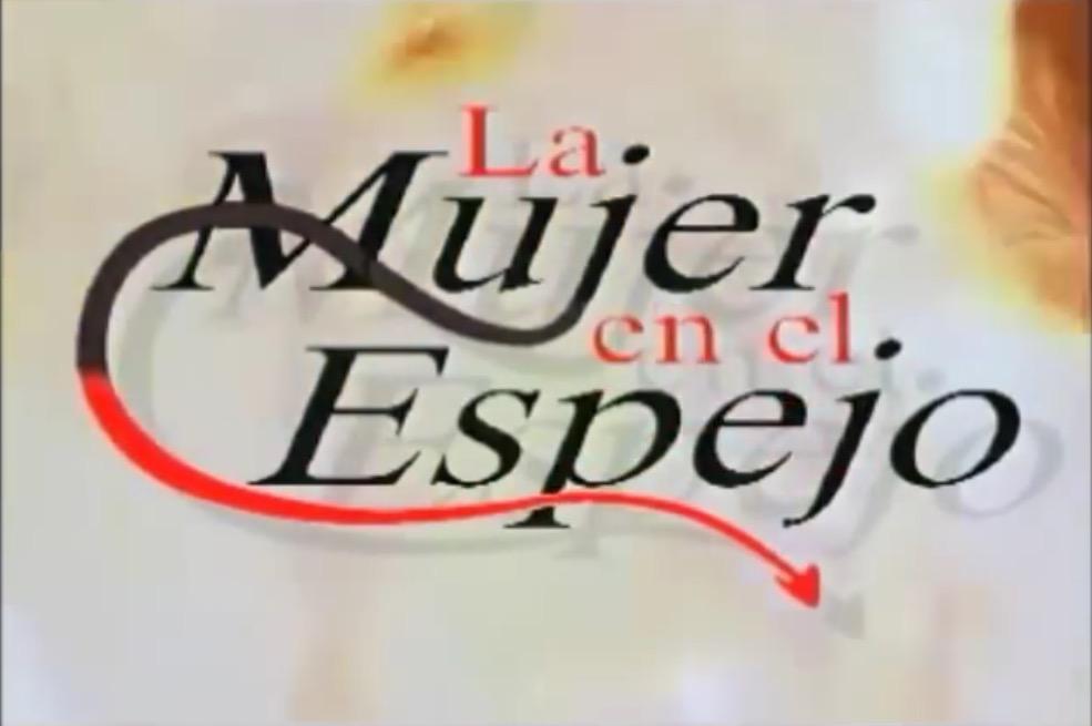 La mujer en el espejo (Serie de TV)