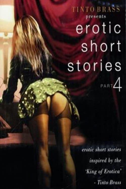 Tinto Brass Presents Erotic Short Stories: Part 4 - Improper Liaisons