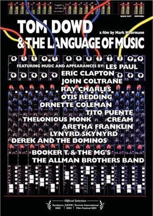 Tom Dowd & the Language of Music