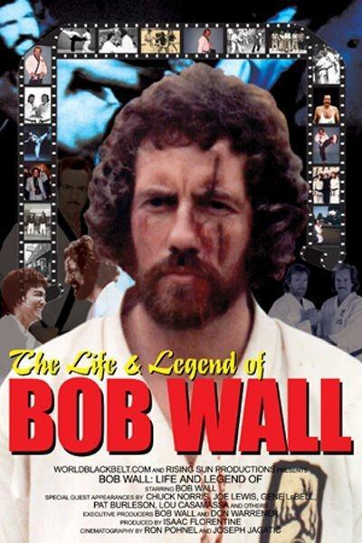 The Life and Legend of Bob Wall