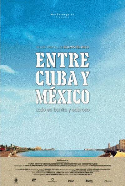 Entre Cuba y México, todo es bonito y sabroso