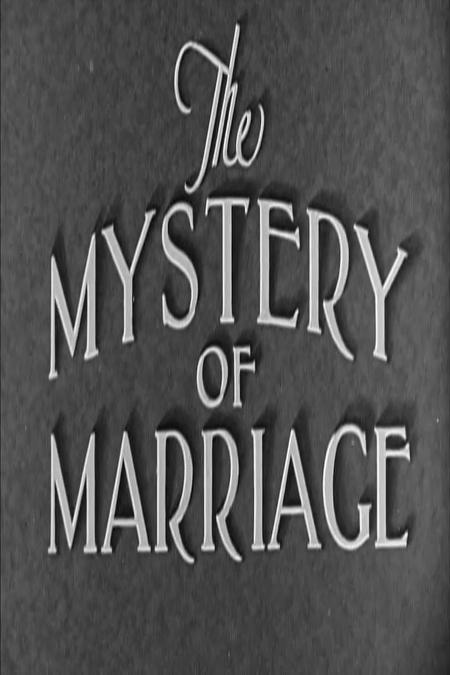 The Mystery of Marriage