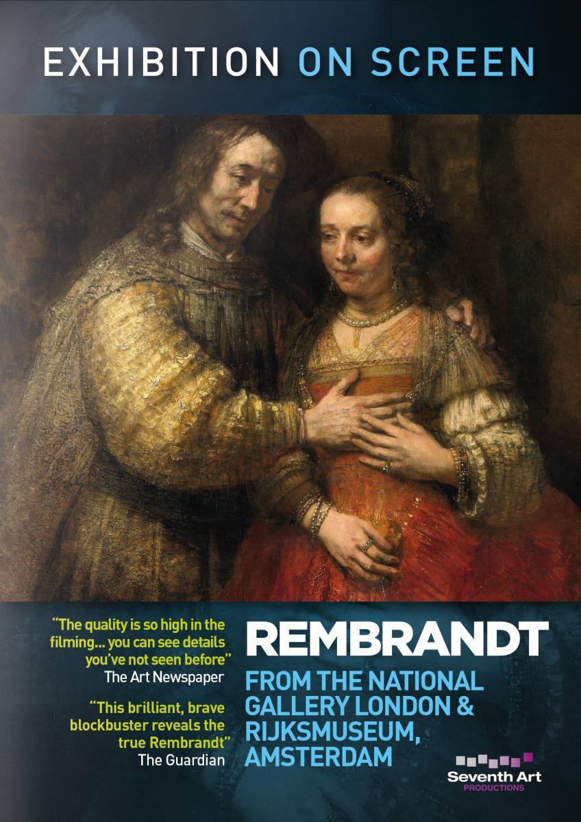 Rembrandt: From the National Gallery, London and Rijksmuseum, Amsterdam