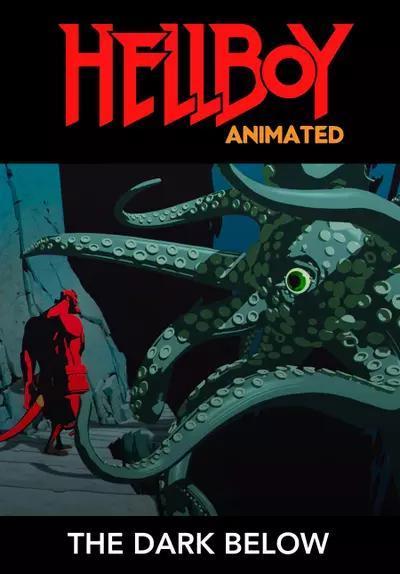 Hellboy Animated: The Dark Below (S)