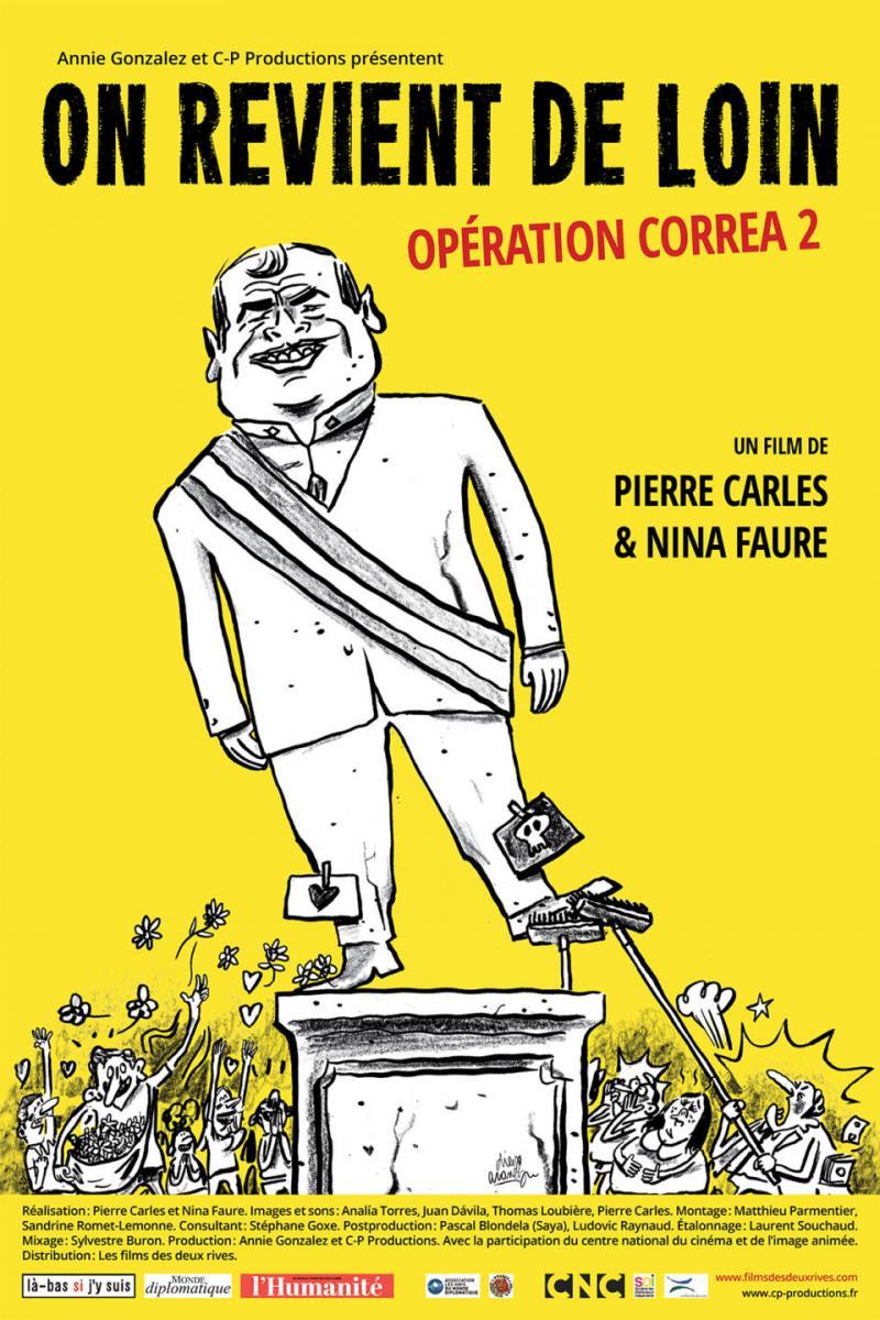 On revient de loin: Opération Correa 2