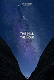 The Hill and the Hole