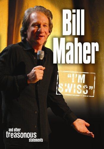 Bill Maher: I'm Swiss