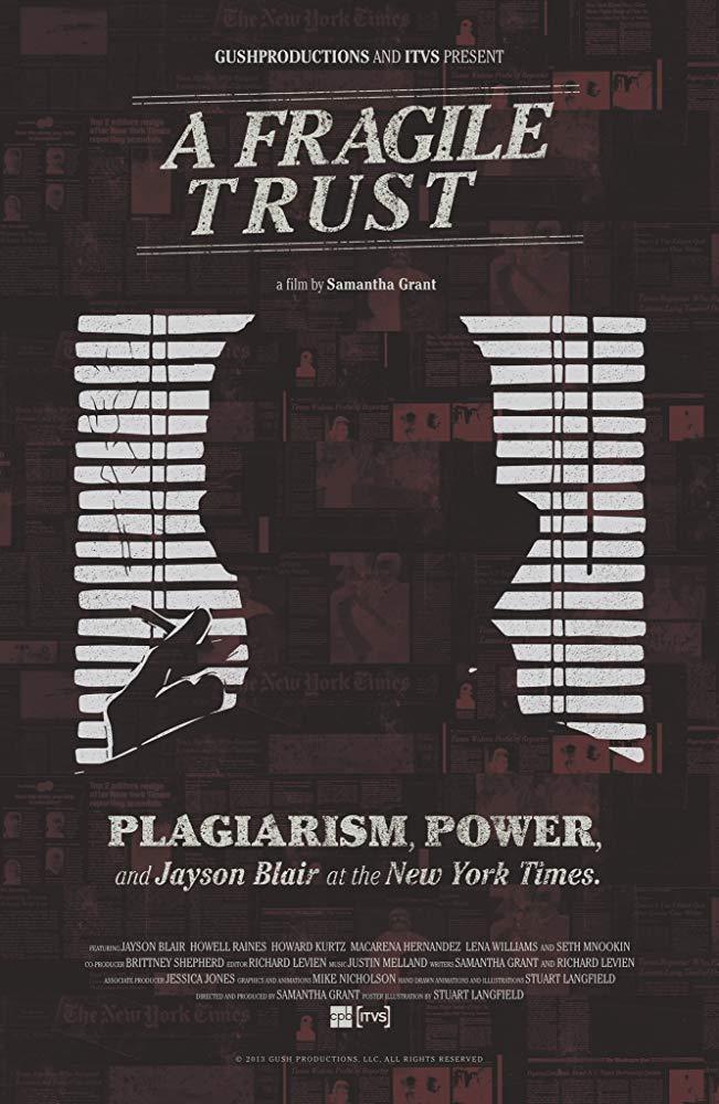 A Fragile Trust: Plagiarism, Power, and Jayson Blair at the New York Times