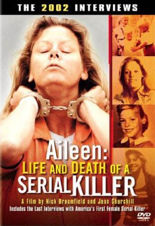 Aileen: Life and Death of a Serial Killer