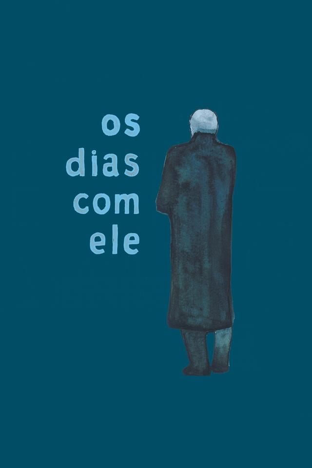 Os dias com ele