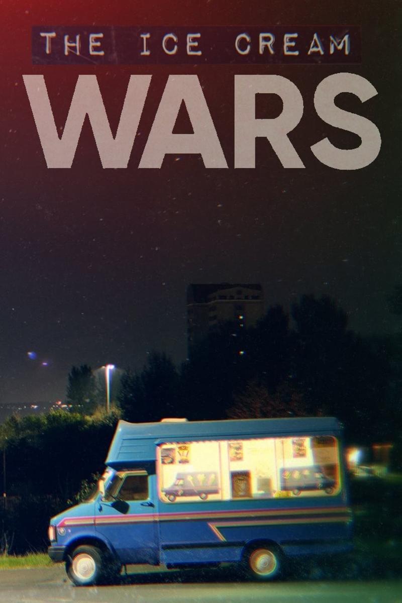 The Ice Cream Wars (Miniserie de TV)