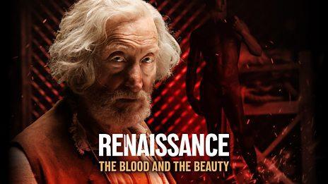 Renaissance: The Blood and the Beauty