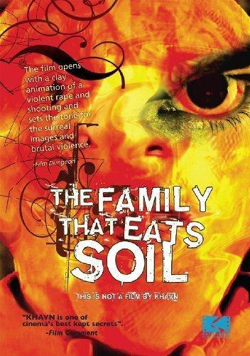 The Family That Eats Soil