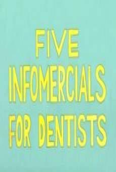 Five Infomercials For Dentists (C)