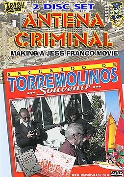 Antena Criminal: Making a Jess Franco Movie