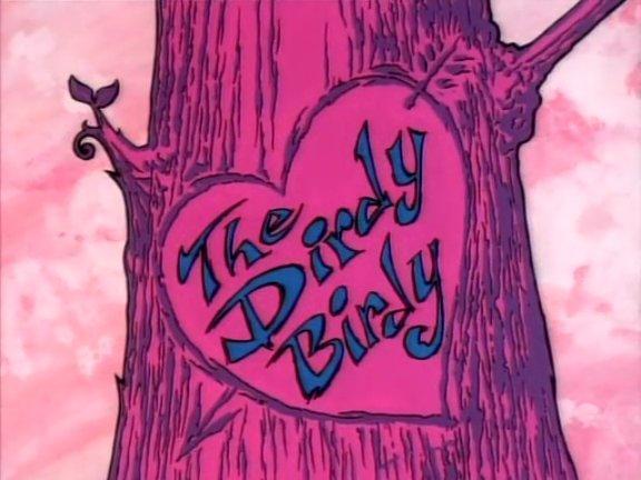 The Dirdy Birdy (C)