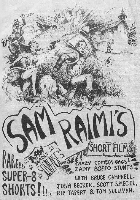 Sam Raimi Early Shorts