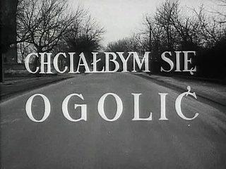 Chcialbym sie ogolic (TV) (S)