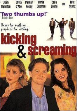 Kicking and Screaming