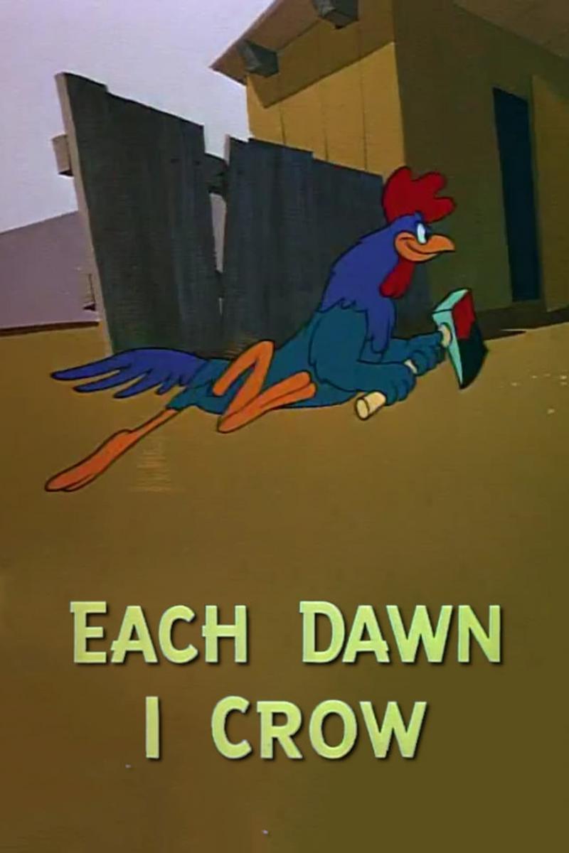 Each Dawn I Crow (S)