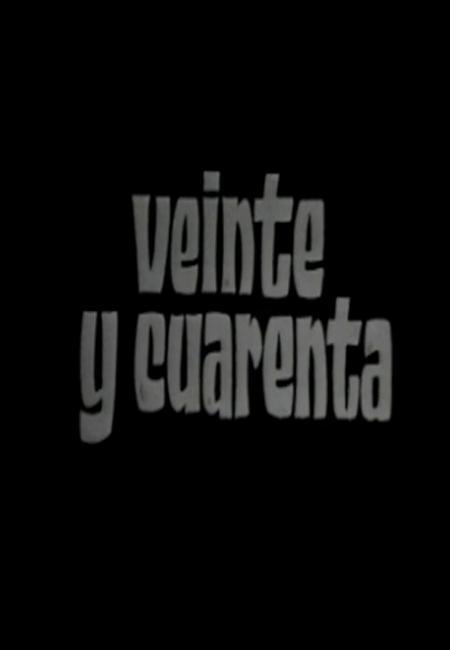 Veinte y cuarenta (TV)