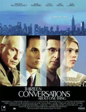 Thirteen Conversations About One Thing (13 Conversations About One Thing) (2002)