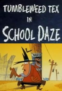 Tumbleweed Tex in "School Daze" (TV) (C)