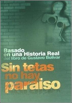 Sin tetas no hay paraíso (Serie de TV)