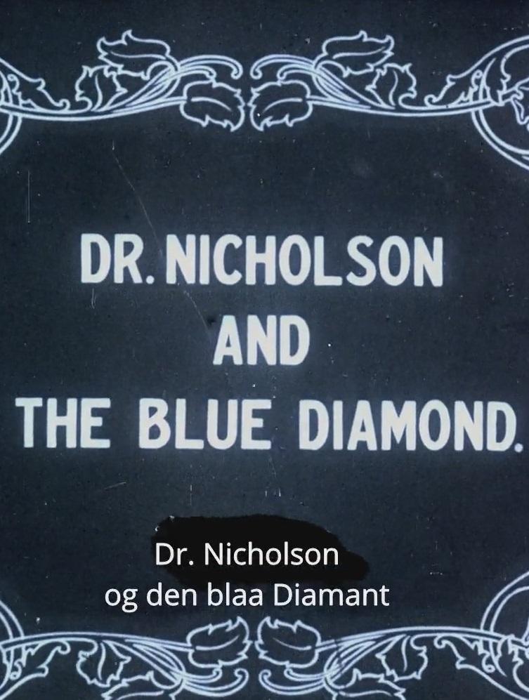 Doctor Nicholson and the Blue Diamond