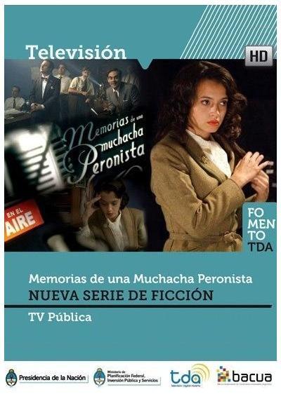 Memorias de una muchacha peronista (Miniserie de TV)