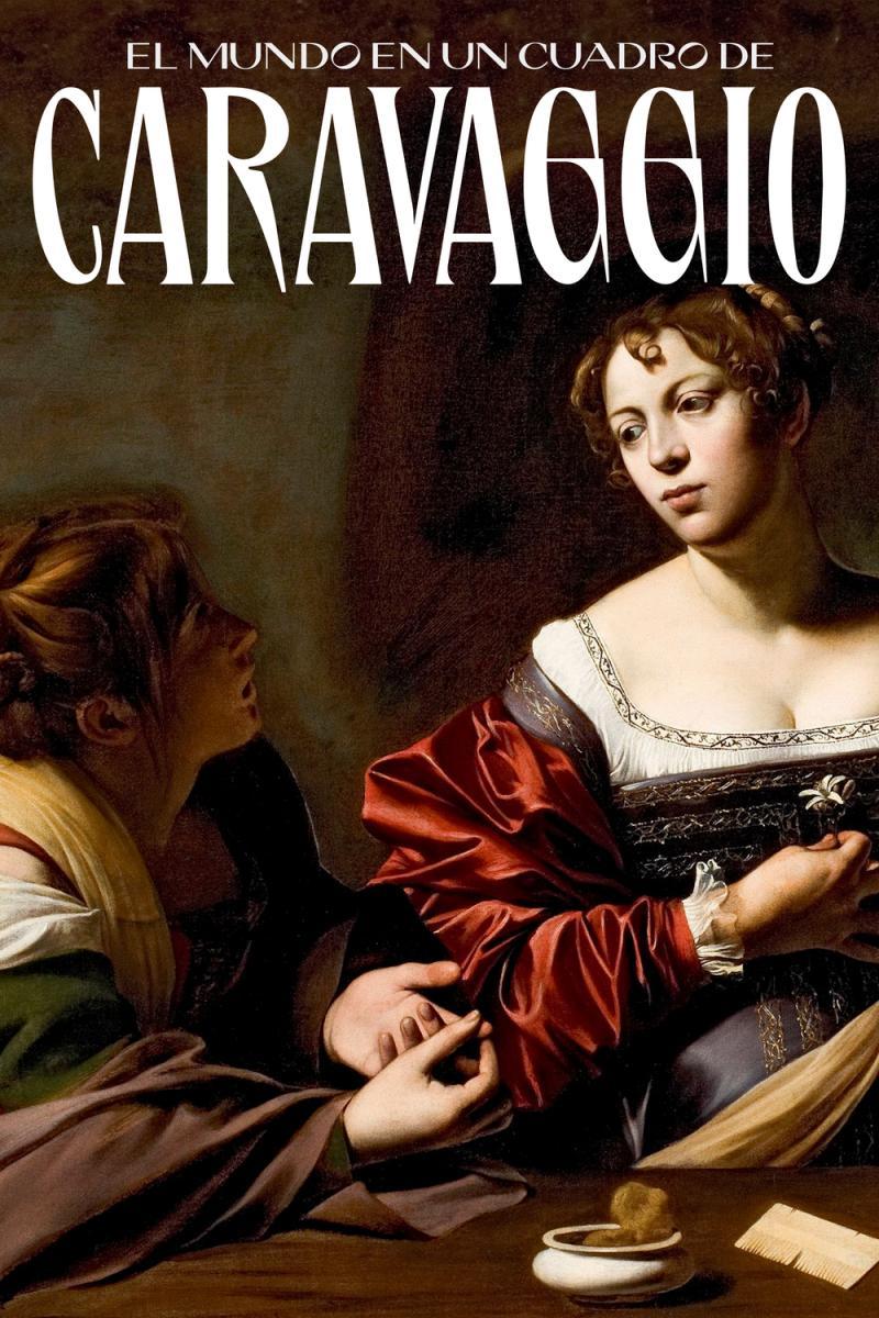 El mundo en un cuadro de Caravaggio