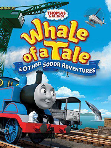 Thomas & Friends: Whale of a Tale and Other Sodor Adventures