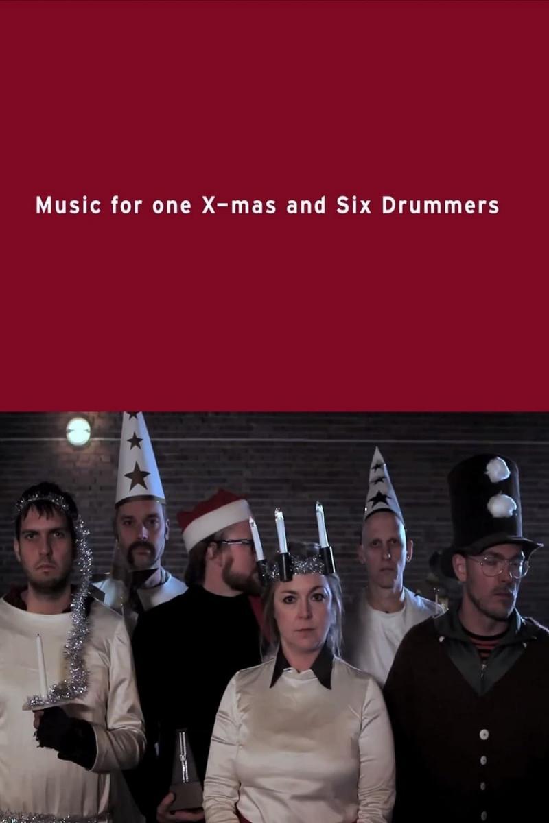 Music for One X-mas and Six Drummers (C)