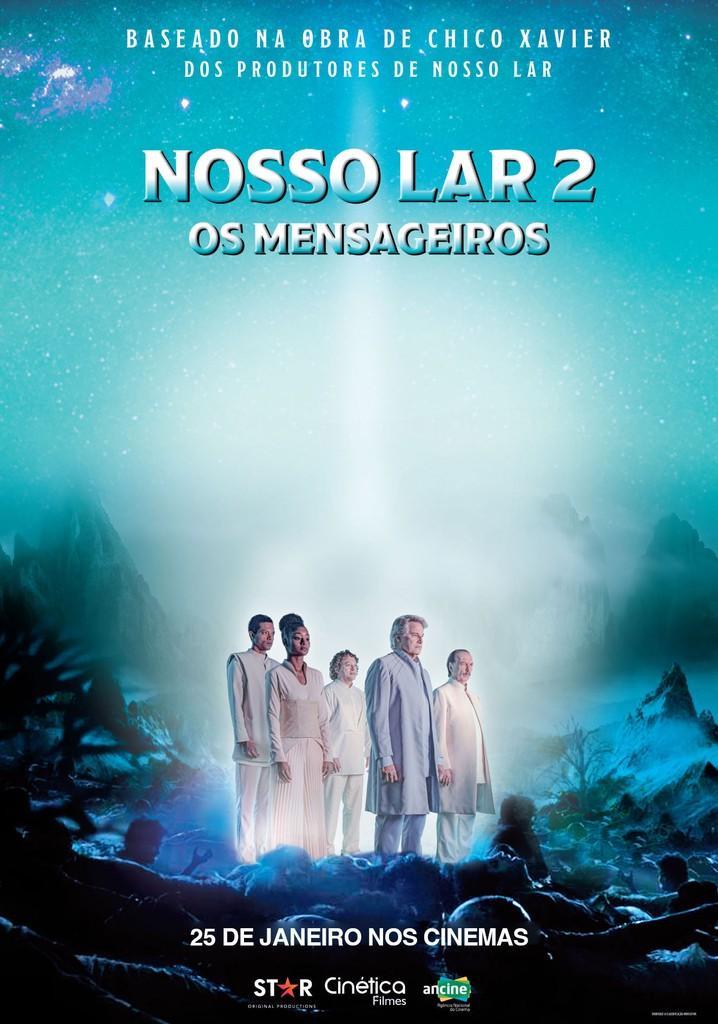 Nosso Lar 2: Os Mensageiros