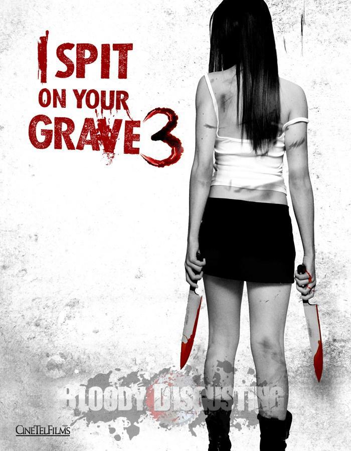 I Spit on Your Grave 3