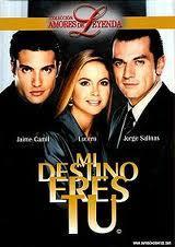 Mi destino eres tú (TV Series)