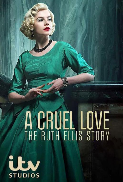 A Cruel Love: The Ruth Ellis Story