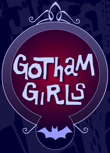 Gotham Girls (Serie de TV)