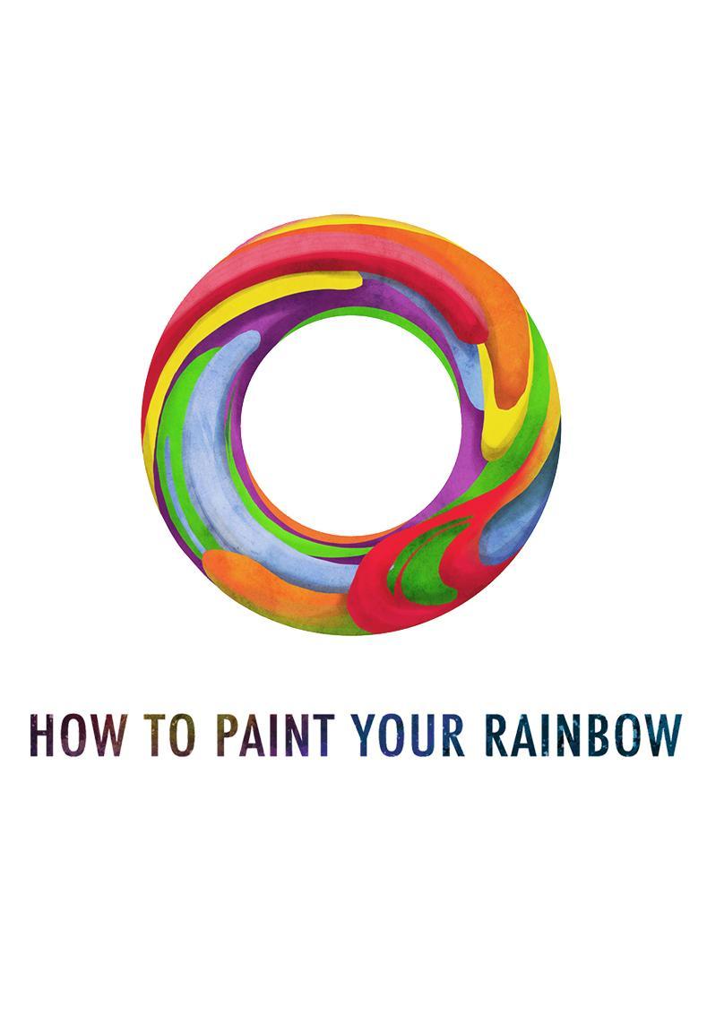 How to Paint Your Rainbow (S)