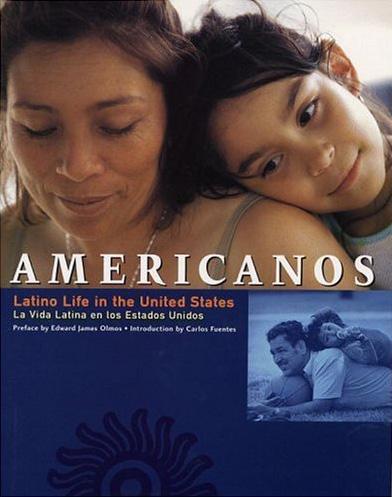 Americanos: La vida latina en los Estados Unidos