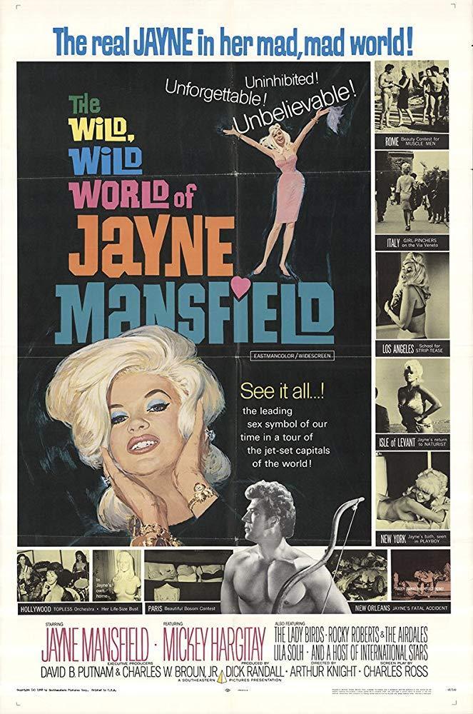 The Wild, Wild World of Jayne Mansfield