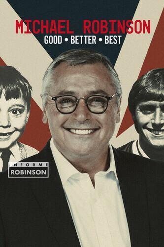 Informe Robinson: Michael Robinson - Good, Better, Best (TV)