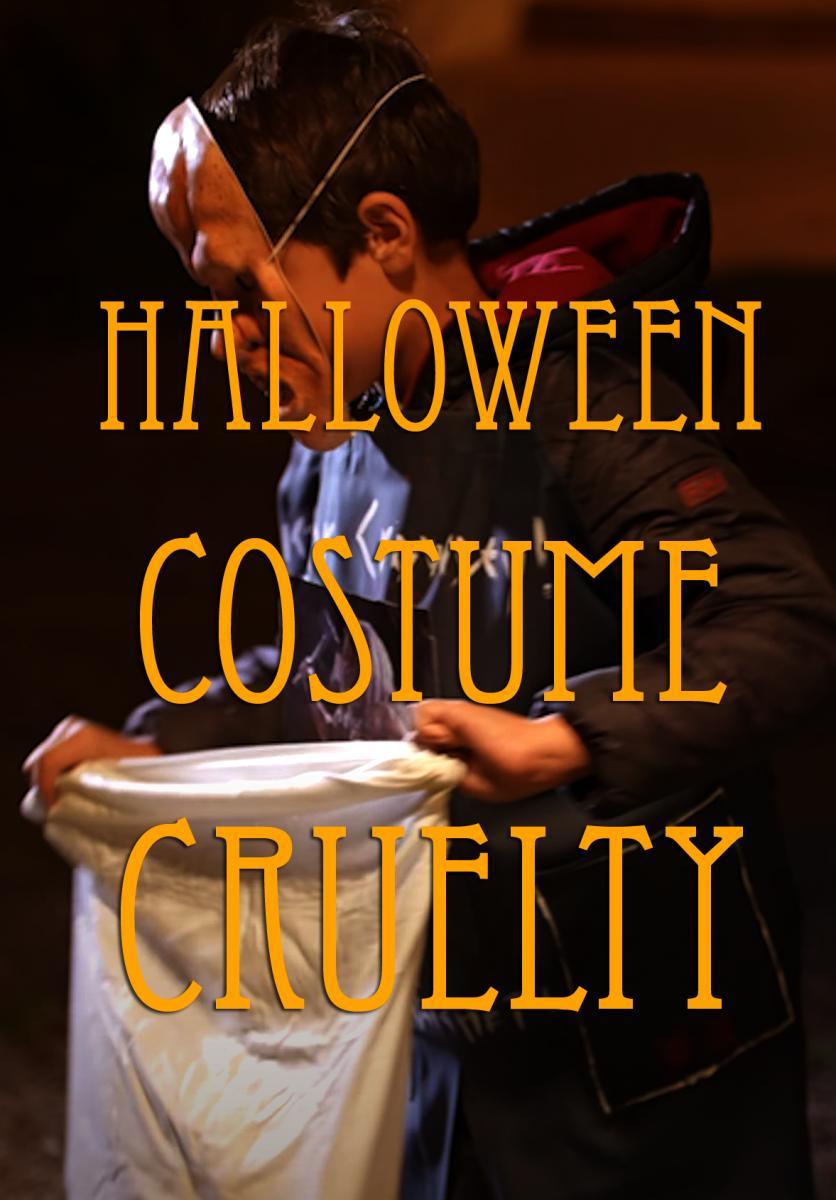 Halloween Costume Cruelty (S)