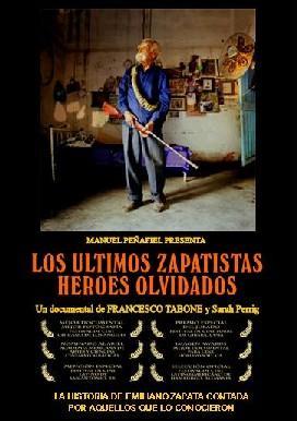 Los últimos zapatistas, héroes olvidados